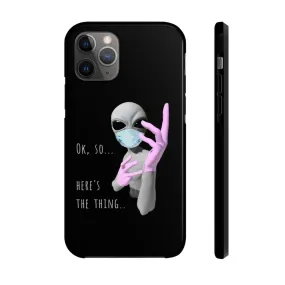 Alien Nurse (Thing) Case Mate Tough Phone Cases