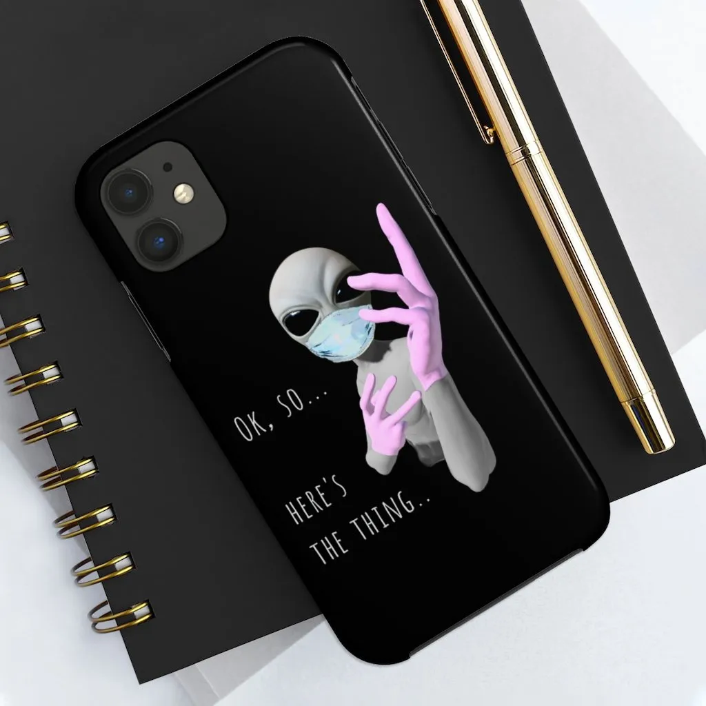 Alien Nurse (Thing) Case Mate Tough Phone Cases