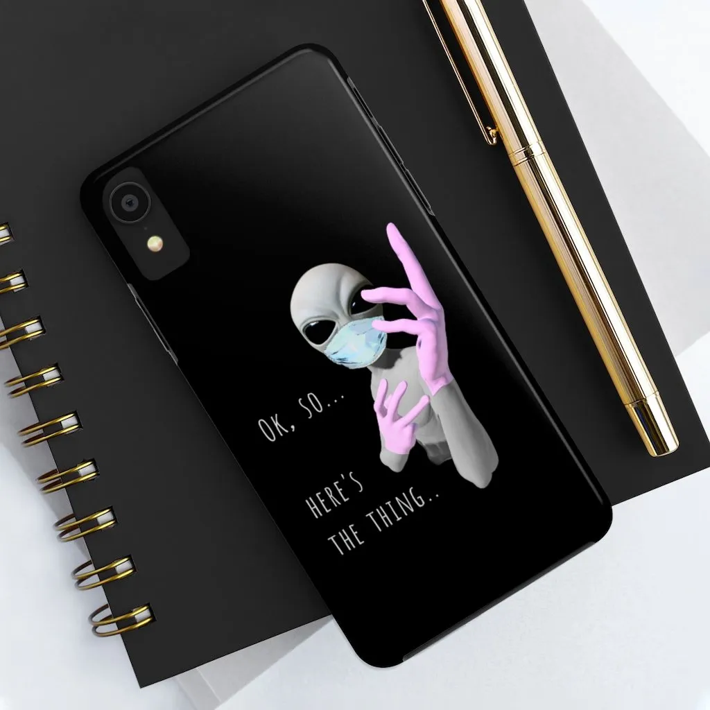 Alien Nurse (Thing) Case Mate Tough Phone Cases