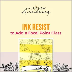 Ink Resist to Add a Focal Point Class