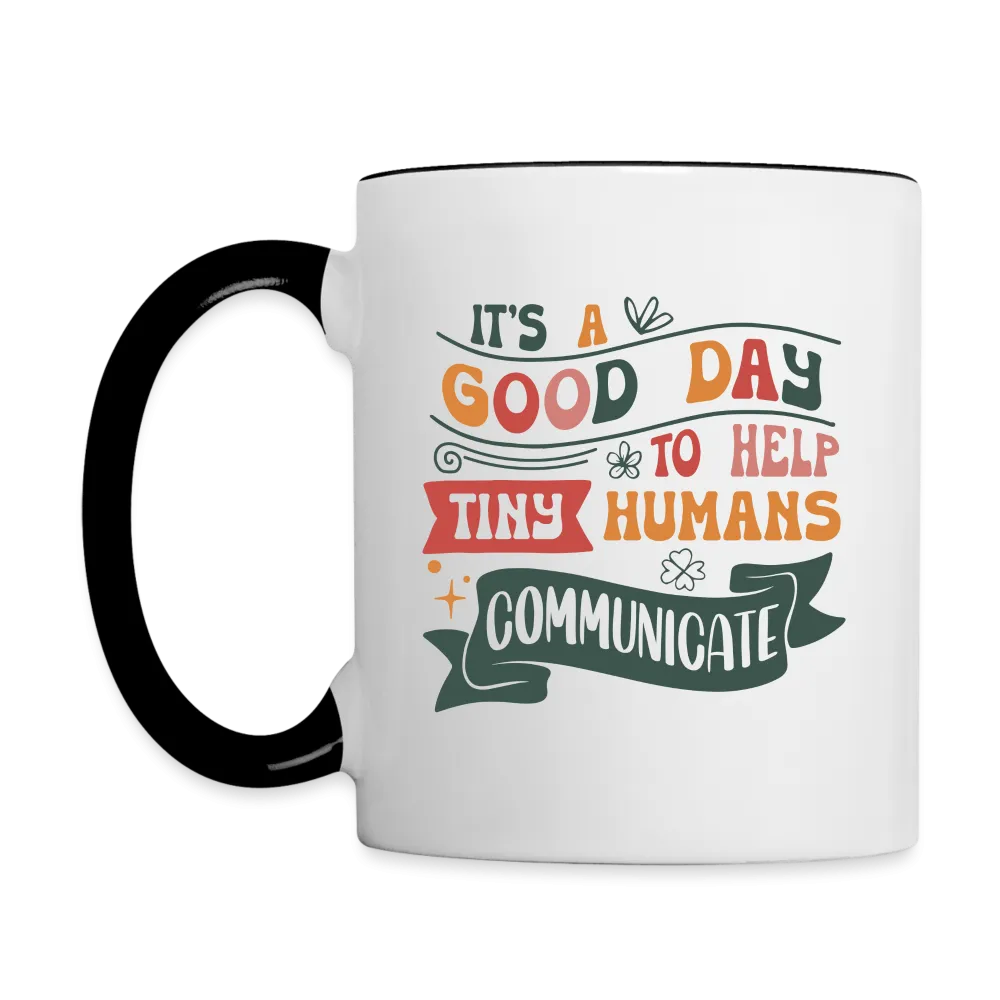 Speech Language Therapy Coffee Mug (Help Tiny Humans Communicate)