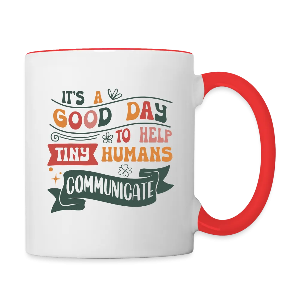 Speech Language Therapy Coffee Mug (Help Tiny Humans Communicate)