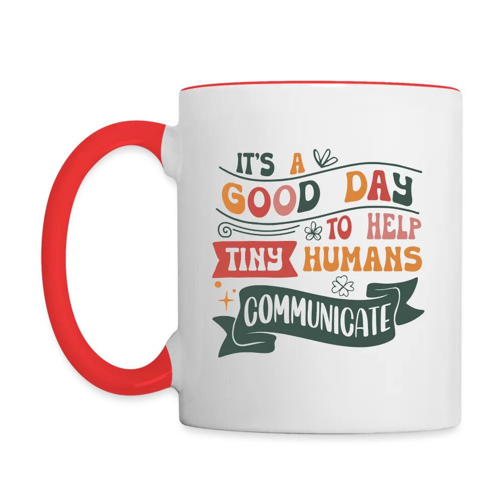 Speech Language Therapy Coffee Mug (Help Tiny Humans Communicate)