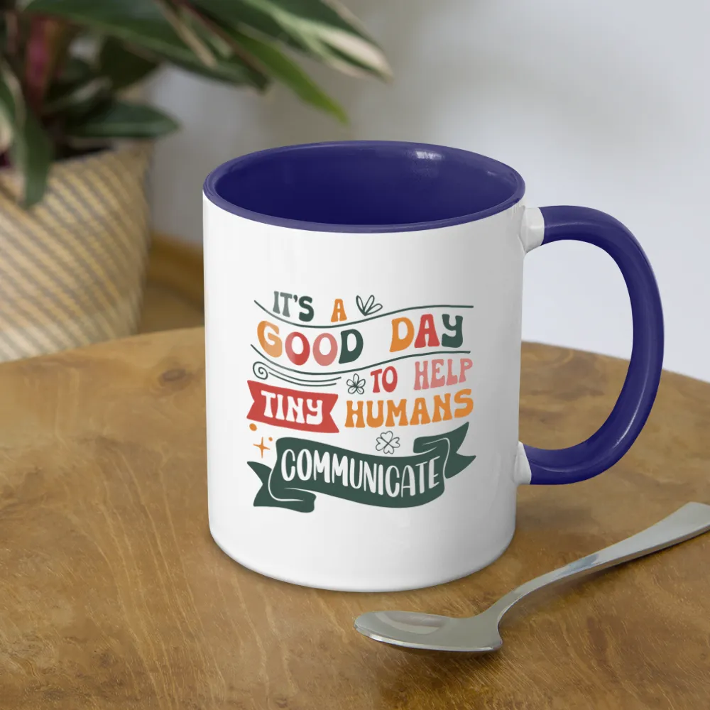 Speech Language Therapy Coffee Mug (Help Tiny Humans Communicate)