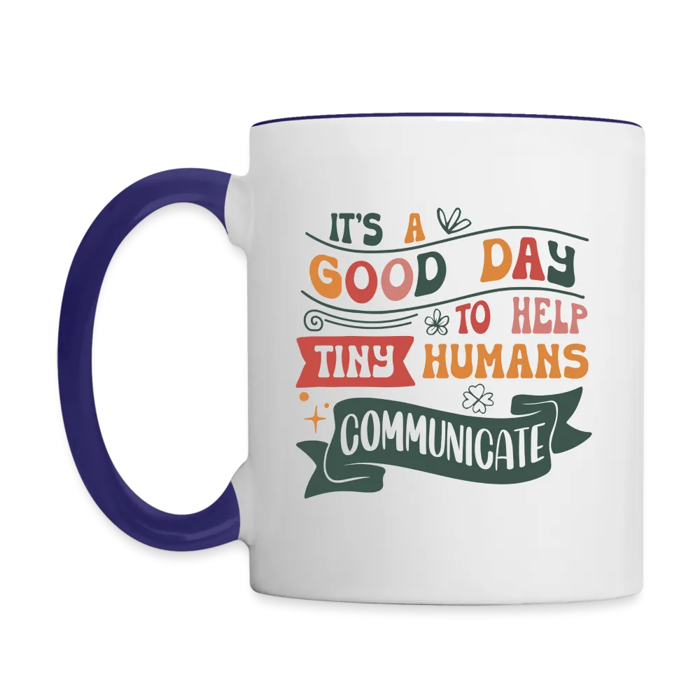 Speech Language Therapy Coffee Mug (Help Tiny Humans Communicate)